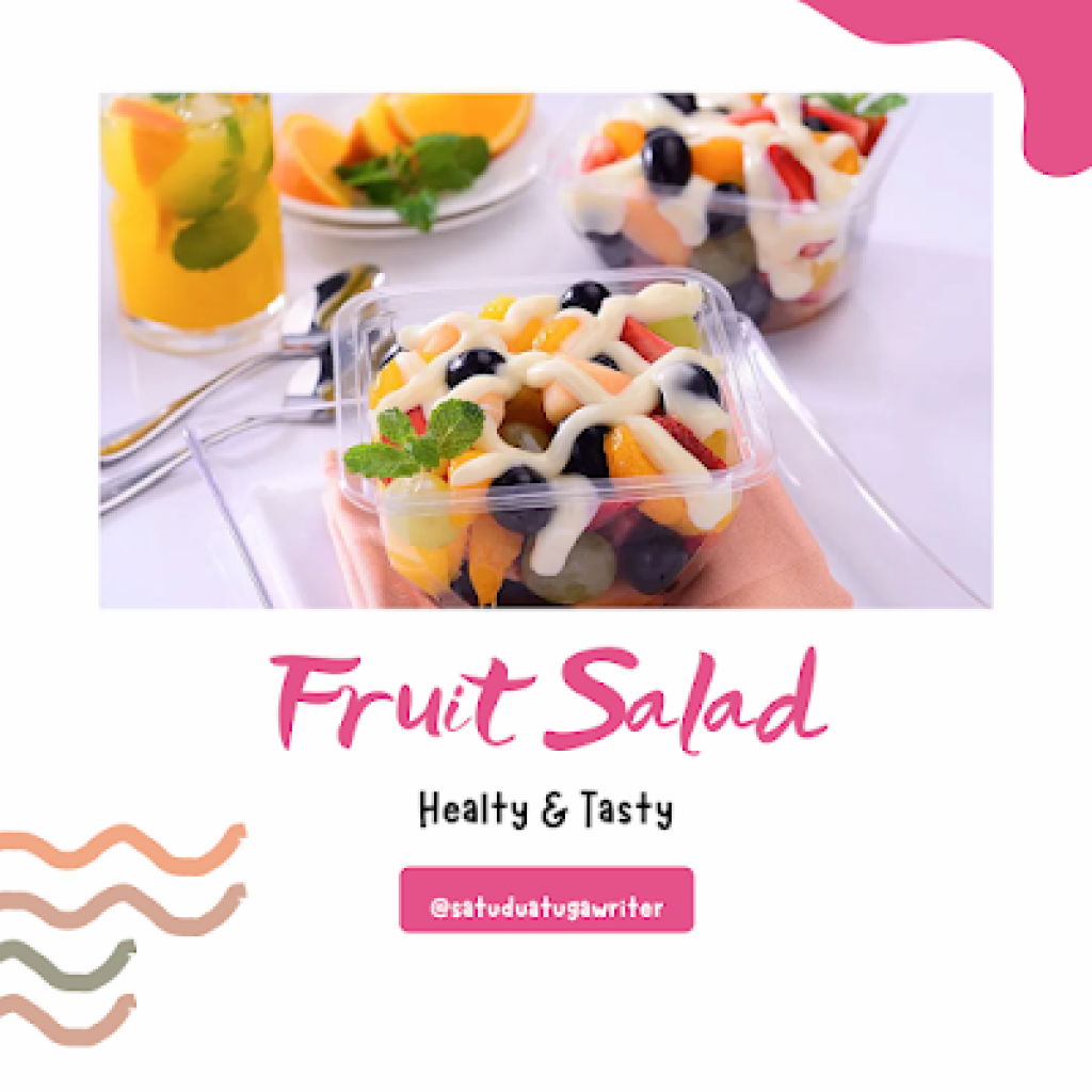 Salad Buah Homemade Praktis dan Sehat 